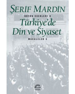Türkiye’de Din ve Siyaset