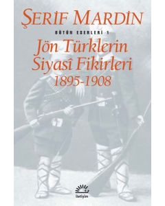 Jön Türklerin Siyasi Fikirleri 1895-1908