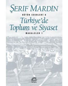 Türkiye’de Toplum ve Siyaset