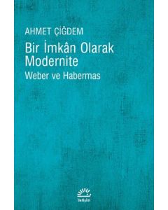 Bir İmkan Olarak Modernite