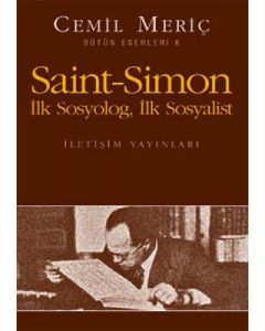 Saint-Simon İlk Sosyolog, İlk Sosyalist