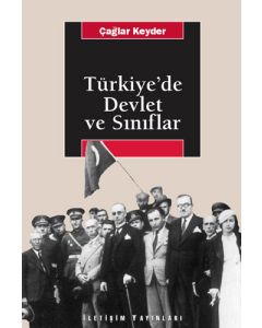Türkiye’de Devlet ve Sınıflar