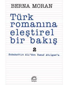 Türk Romanına Eleştirel Bir Bakış 2