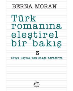 Türk Romanına Eleştirel Bir Bakış 3