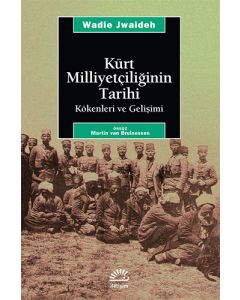 Kürt Milliyetçiliğinin Tarihi Kökenleri ve Gelişimi