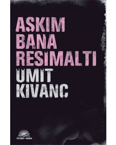 Aşkım Bana Resimaltı