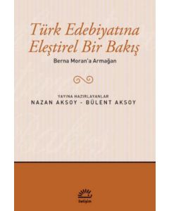 Türk Edebiyatına Eleştirel Bir Bakış