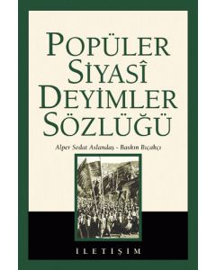 Popüler Siyasi Deyimler Sözlüğü