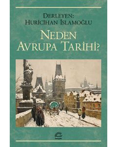 Neden Avrupa Tarihi?