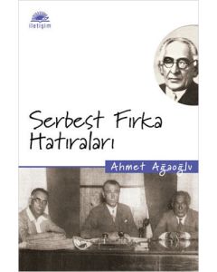 Serbest Fırka Hatıraları