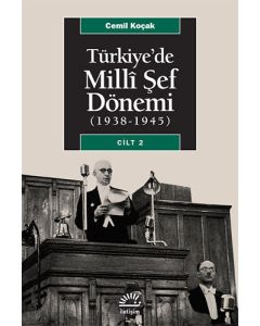 Türkiye’de Milli Şef Dönemi 2 (1938-1945)