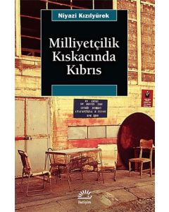 Milliyetçilik Kıskacında Kıbrıs