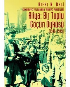Aliya - Bir Toplu Göçün Öyküsü (1946-1949)