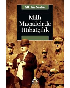 Milli Mücadelede İttihatçılık