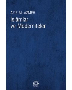 İslamlar ve Moderniteler
