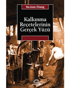 Kalkınma Reçetelerinin Gerçek Yüzü