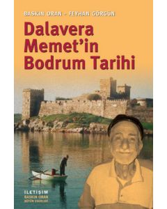 Dalavera Memet’in Bodrum Tarihi