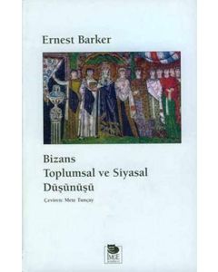 Bizans Toplumsal Ve Siyasal Düşünüş