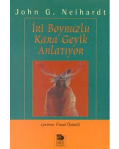 İri Boynuzlu Kara Geyik Anlatıyor