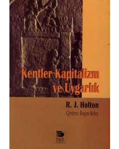 Kentler Kapitalizm ve Uygarlık