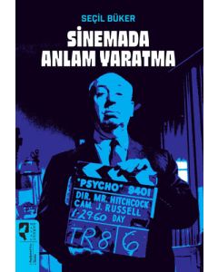 Sinemada Anlam Yaratma