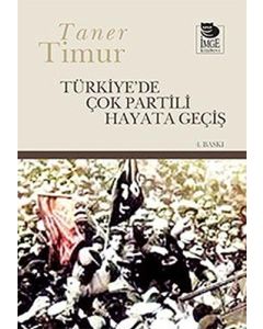 Türkiye'de Çok Partili Hayata Geçiş