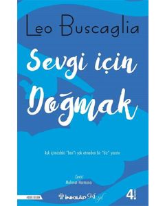 Sevgi İçin Doğmak
