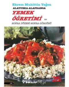 Alaturka Alafranga Yemek Öğretimi ve Sofra Düzeni Sofra Görgüsü