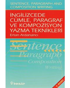 İngilizcede Cümle, Paragraf ve Kompozisyon Yazma Teknikleri 