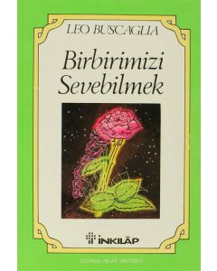 Birbirimizi Sevebilmek