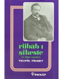 Rübab-ı Şikeste ve Diğer Eserleri