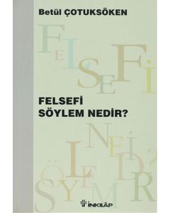 Felsefi Söylem Nedir?
