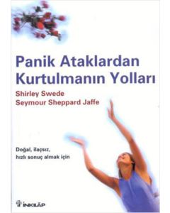 Panik Ataklardan Kurtulmanın Yolları