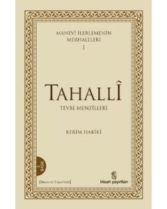 Manevi İlerlemenin Merhaleleri 1 - Tahalli