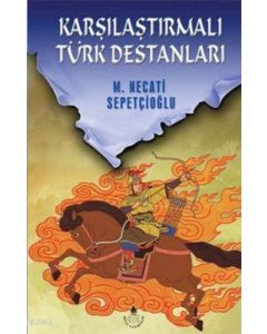 Karşılaştırmalı Türk Destanları