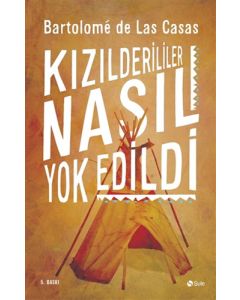 Kızılderililer Nasıl Yok Edildi