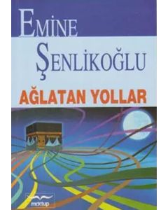 Ağlatan Yollar