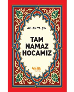 Tam Namaz Hocamız (Hafız Boy)