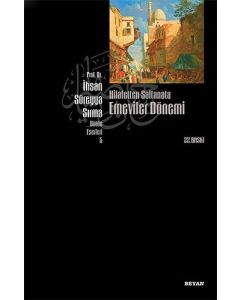 Hilafetten Saltanata Emeviler Dönemi
