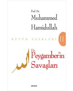 Hz. Peygamberin Savaşları
