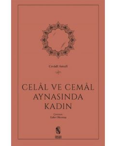 Celal ve Cemal Aynasından Kadın