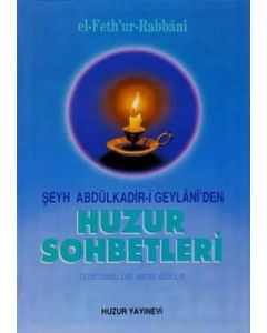 Huzur Sohbetleri (Ciltli)