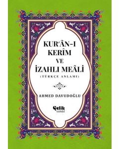 Kur'an-ı Kerim ve İzahlı Meali (Ciltli)