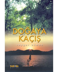 Doğaya Kaçış