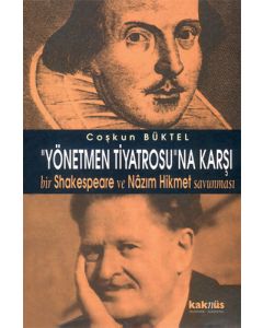 Yönetmen Tiyatrosuna Karşı