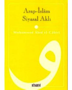 Arap-islâm Siyasal Aklı