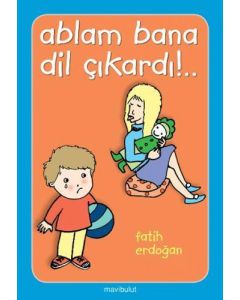 Ablam Bana Dil Çıkardı!