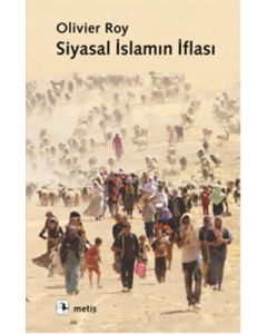 Siyasal İslamın İflası