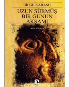 Uzun Sürmüş Bir Günün Akşamı