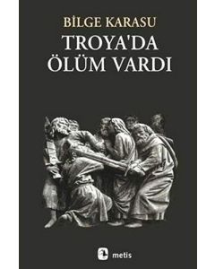 Troya'da Ölüm Vardı
